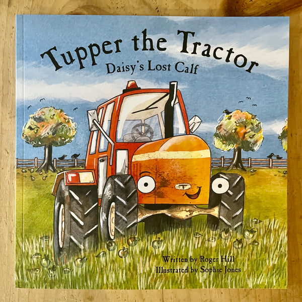 Tupper the Tractor Book - Daisy's Lost Calf